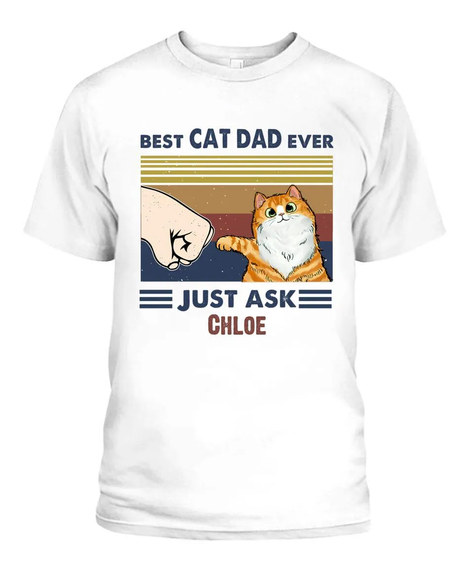 Best Cat Dad Ever Personalized Shirt - Cats, Names can be customized