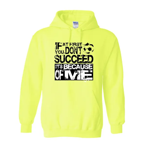 Hoodies Its Because Of Me