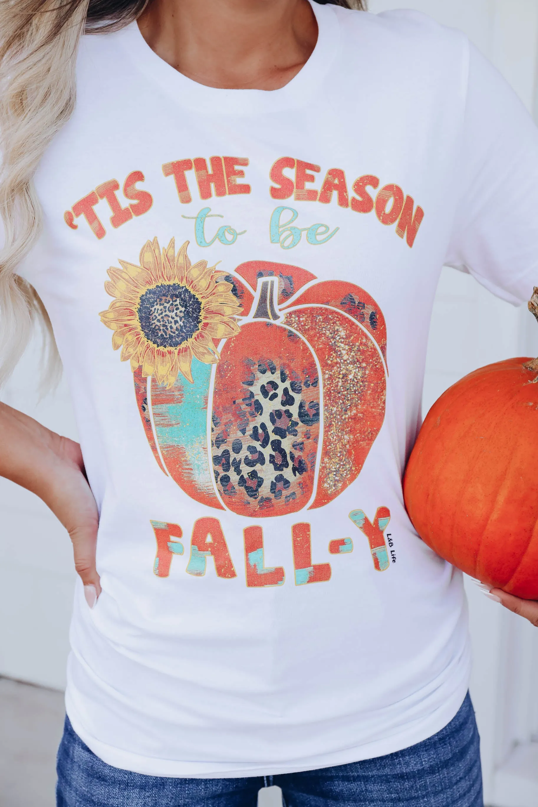 Tis The Season To Be Fall-Y Graphic Tee