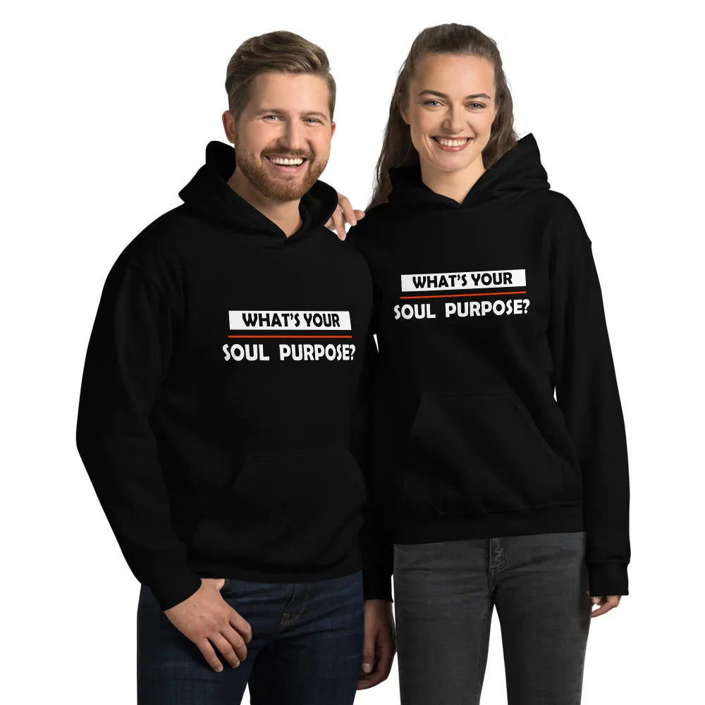 What's Your Soul Purpose? - Bold - White - Hooded Sweatshirt