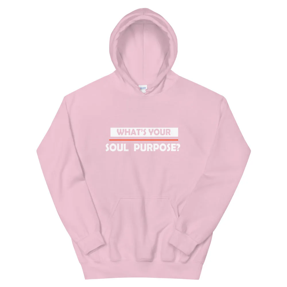 What's Your Soul Purpose? - Bold - White - Hooded Sweatshirt
