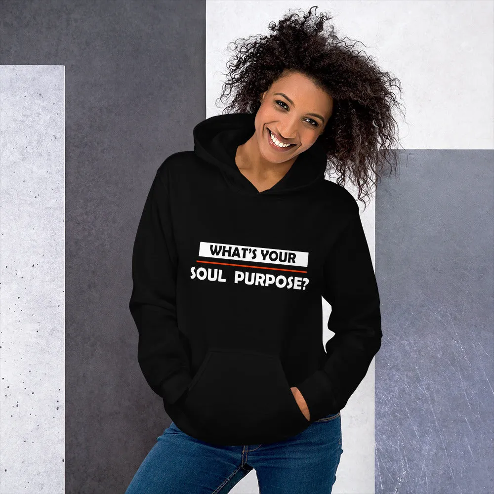 What's Your Soul Purpose? - Bold - White - Hooded Sweatshirt