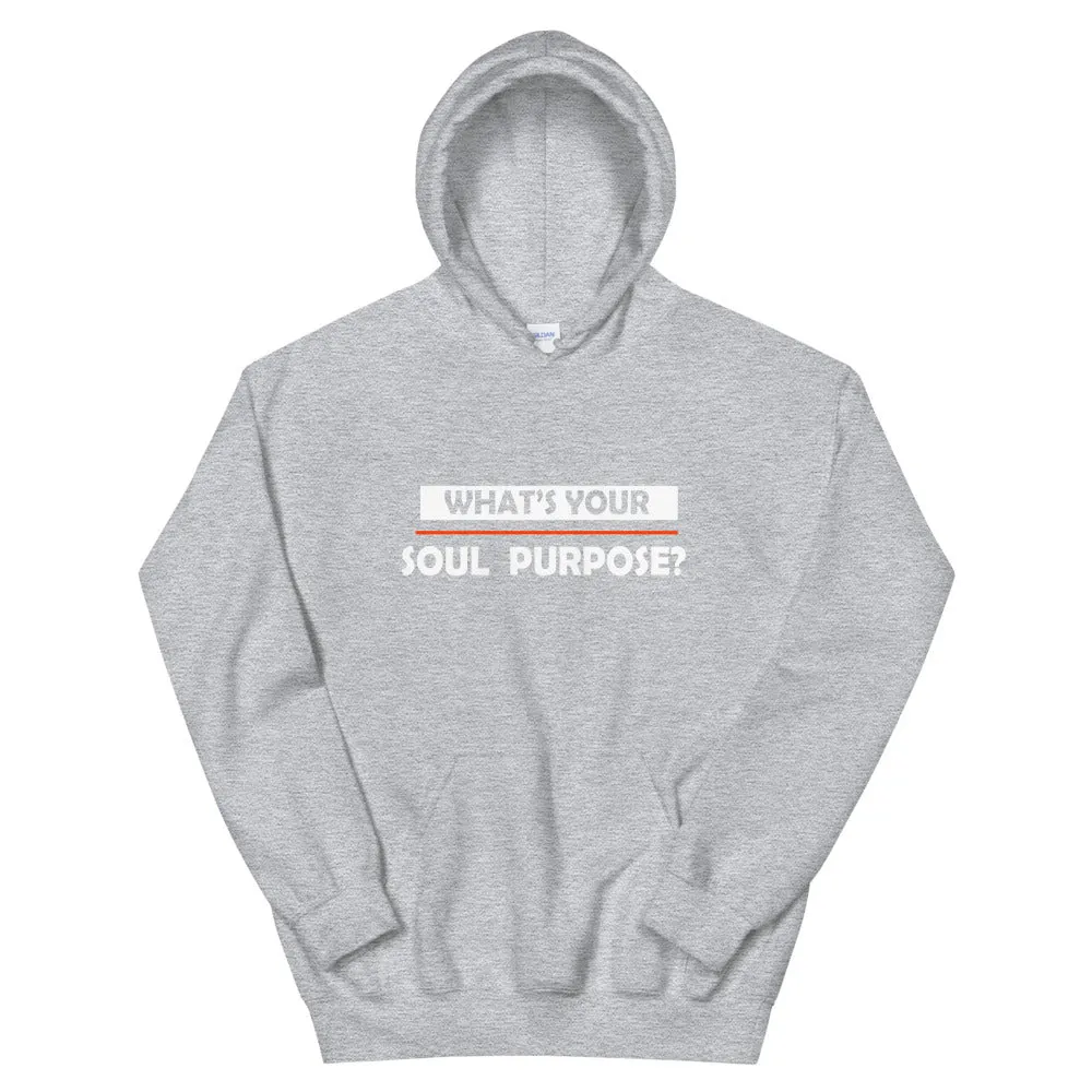 What's Your Soul Purpose? - Bold - White - Hooded Sweatshirt