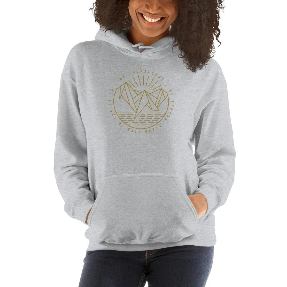 Women's Be Courageous, Be Strong, Stand Firm in the Faith Hooded Sweatshirt